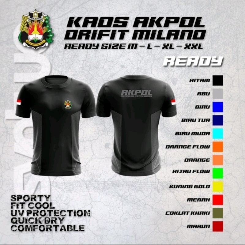 KAOS AKPOL DRYFIT PREMIUM / KAOS AKADEMI KEPOLISIAN AKPOL DRYFIT MILANO