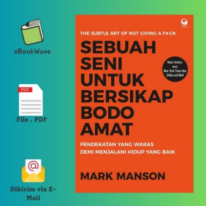 

New Trending Sebuah Seni Untuk Bersikap Bodo Amat by Mark Manson Bahasa Indonesia Pdf