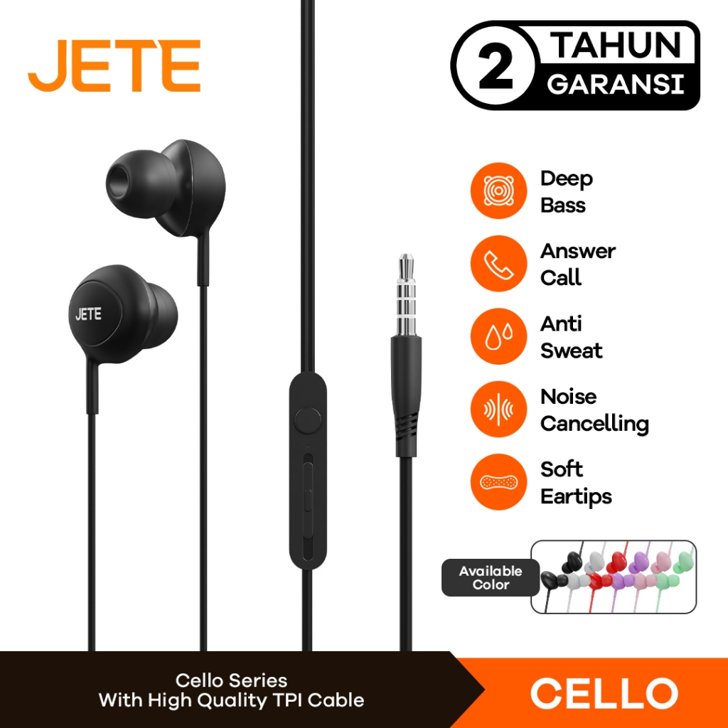 JETE Cello Earphone Kabel Headset Earphone With Noise Cancelling  - Garansi 2 Tahun