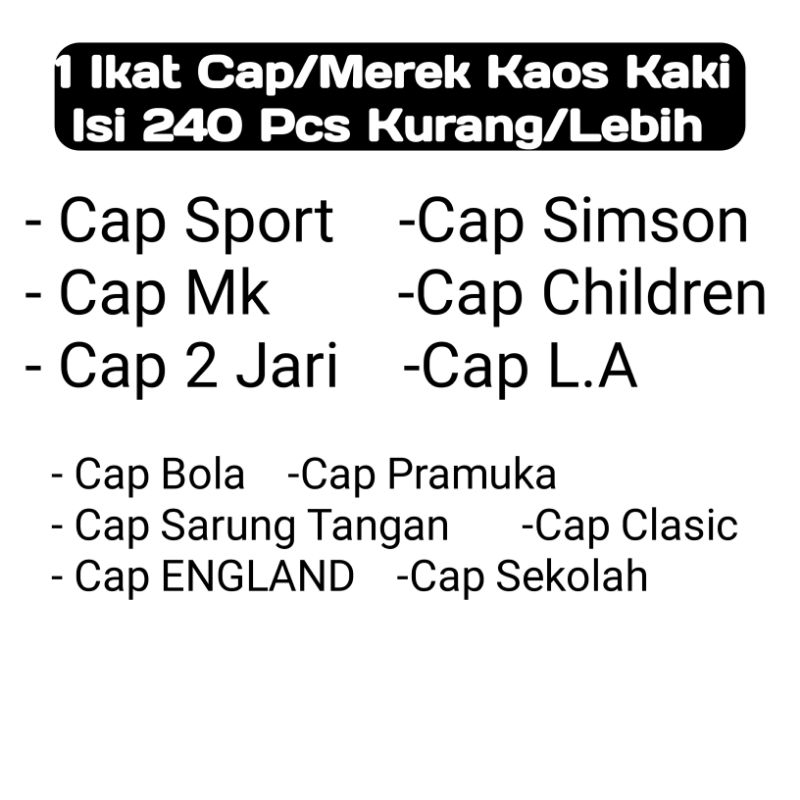 

HJK Merek/Cap Kaos Kaki Isi 250 Pcs 20 Lusin Lebih 10 Lembar HARGA GROSIR
