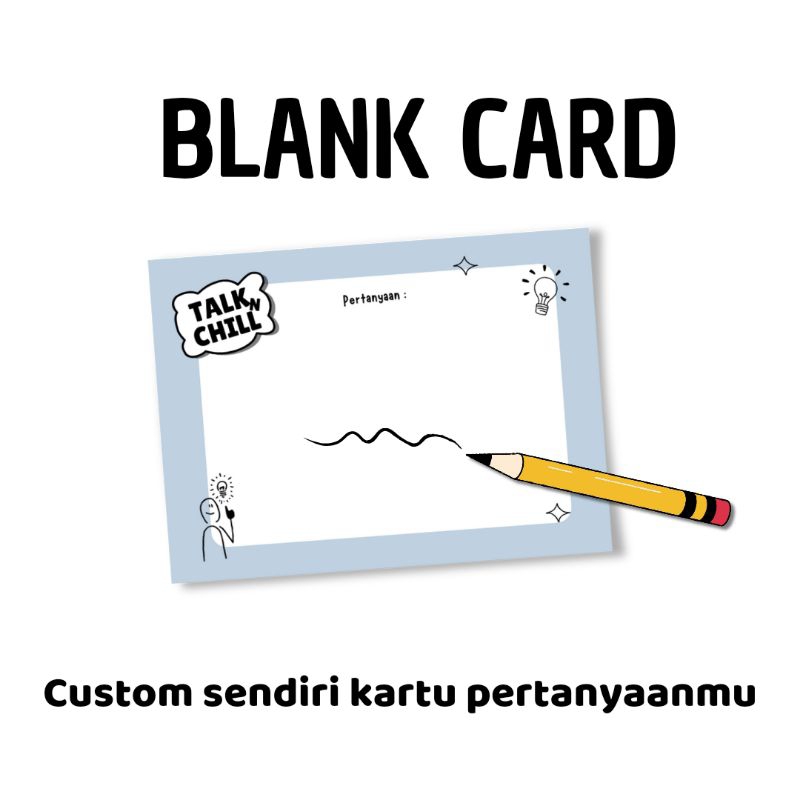 Kartu permainan TalknChill edisi custom blank card
