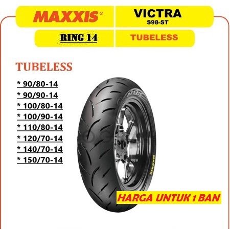 Ban Luar MAXXIS VICTRA S98ST  - Tubeless Ring 14 by Maxis - MAXXIS MA-F1ST VICTRA BAN AEROX VARIO 80