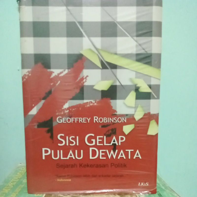 Sisi Gelap Pulau Dewata Sejarah Kekerasan Politik