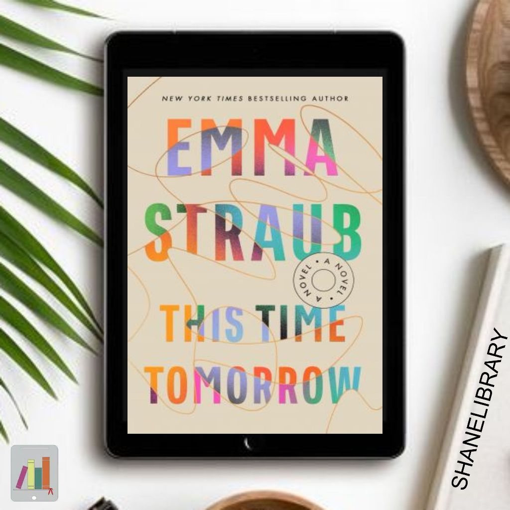 

This Time Tomorrow by Emma Straub
