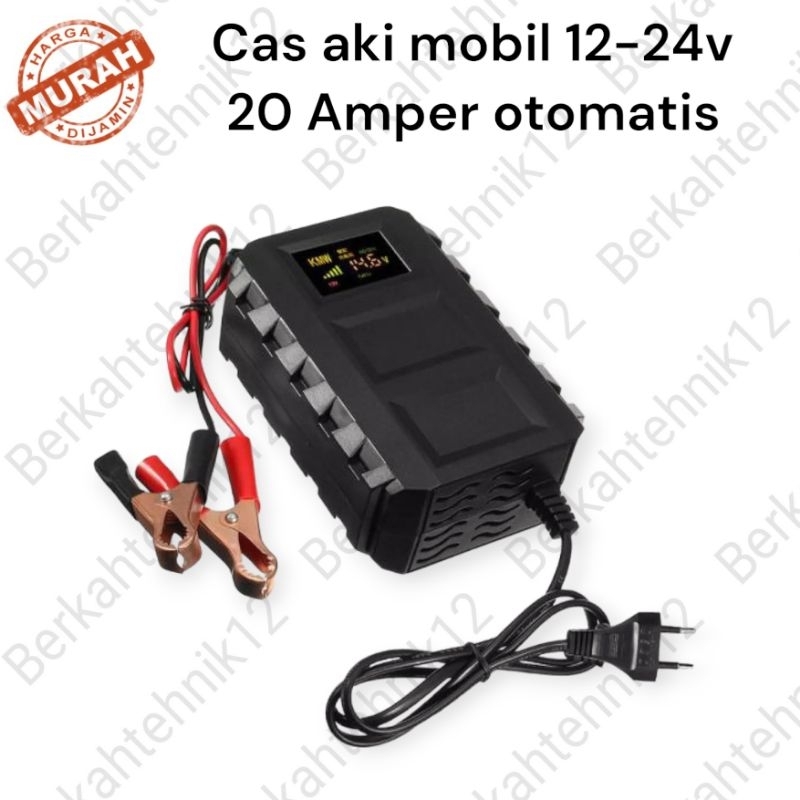 Cas Aki Otomatis 12v /24v 2a 6a 10a 20 ampere Charger motor mobil truk