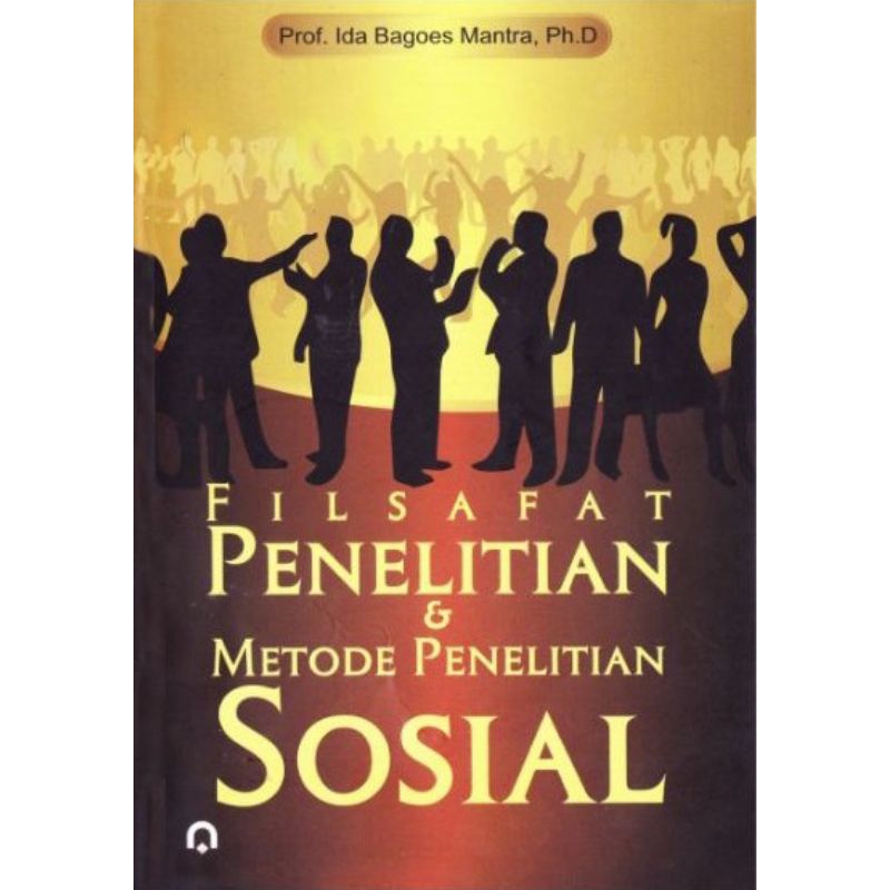 Filsafat penelitian & metode penelitian sosial