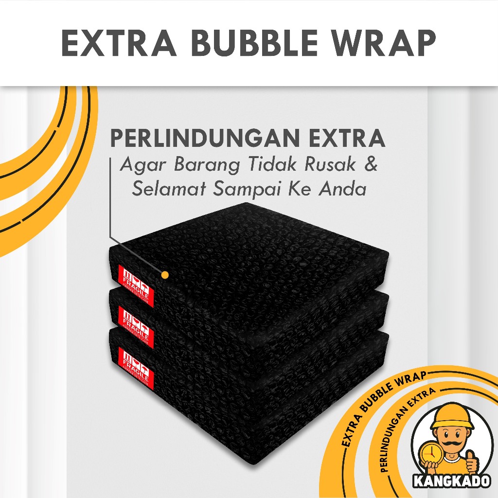 

TAMBAHAN PACKING EXTRA BUBBLE WRAP - PENGIRIMAN LEBIH SAFETY / AMAN