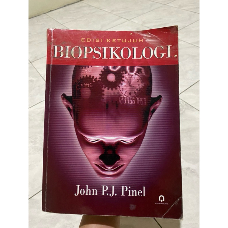 

Buku Biopsikologi Edisi ketujuh, John P.J. Pinel