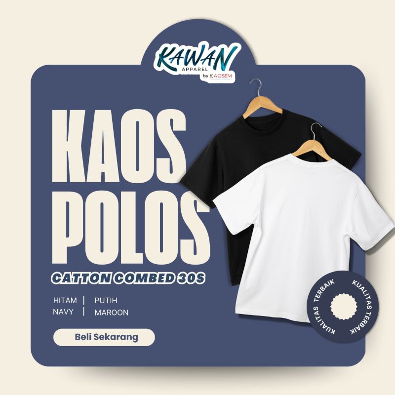 Kaos Polos / Catton Combed / Polos / Kaos Premium