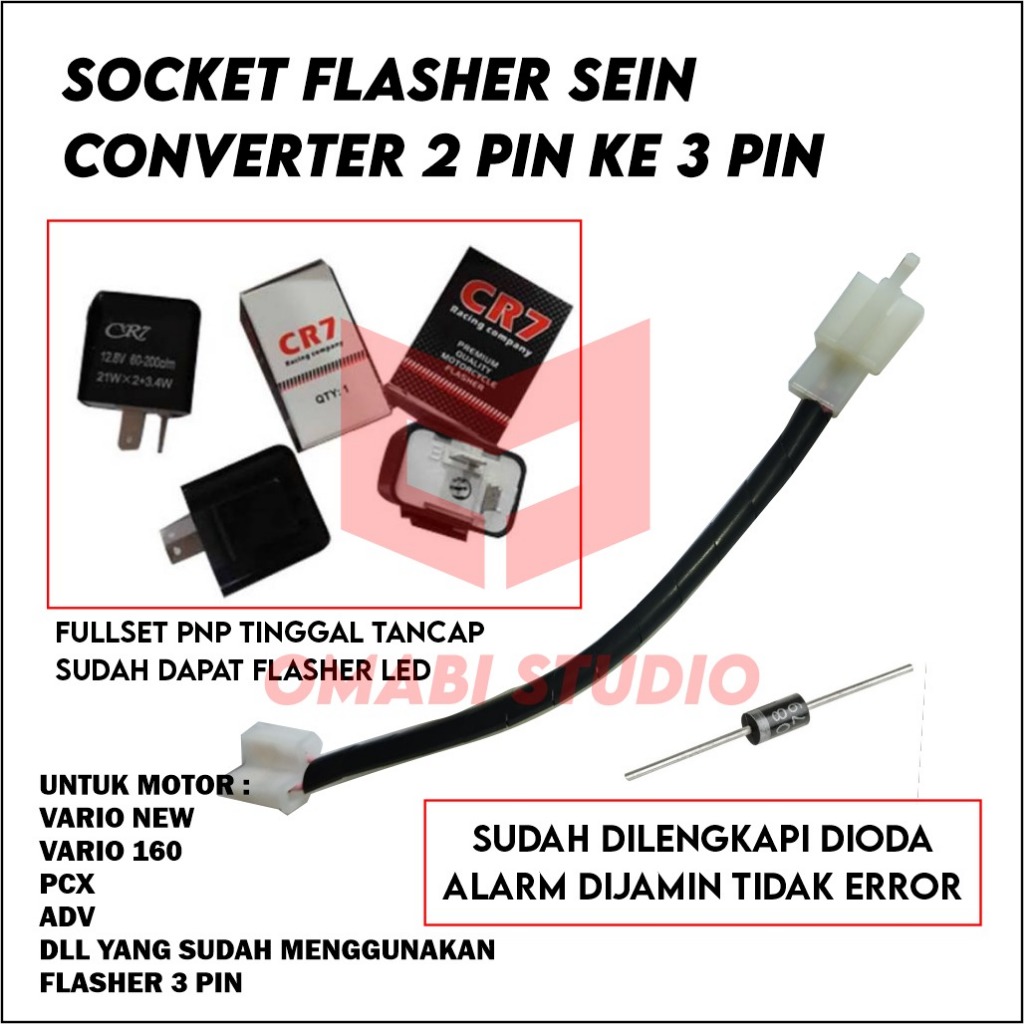 Soket Flasher Sein CR7 dan Dioda ALL NEW VARIO 125 150 ALL NEW CB CBR FACELIFT ADV PCX NMAX VIXION R