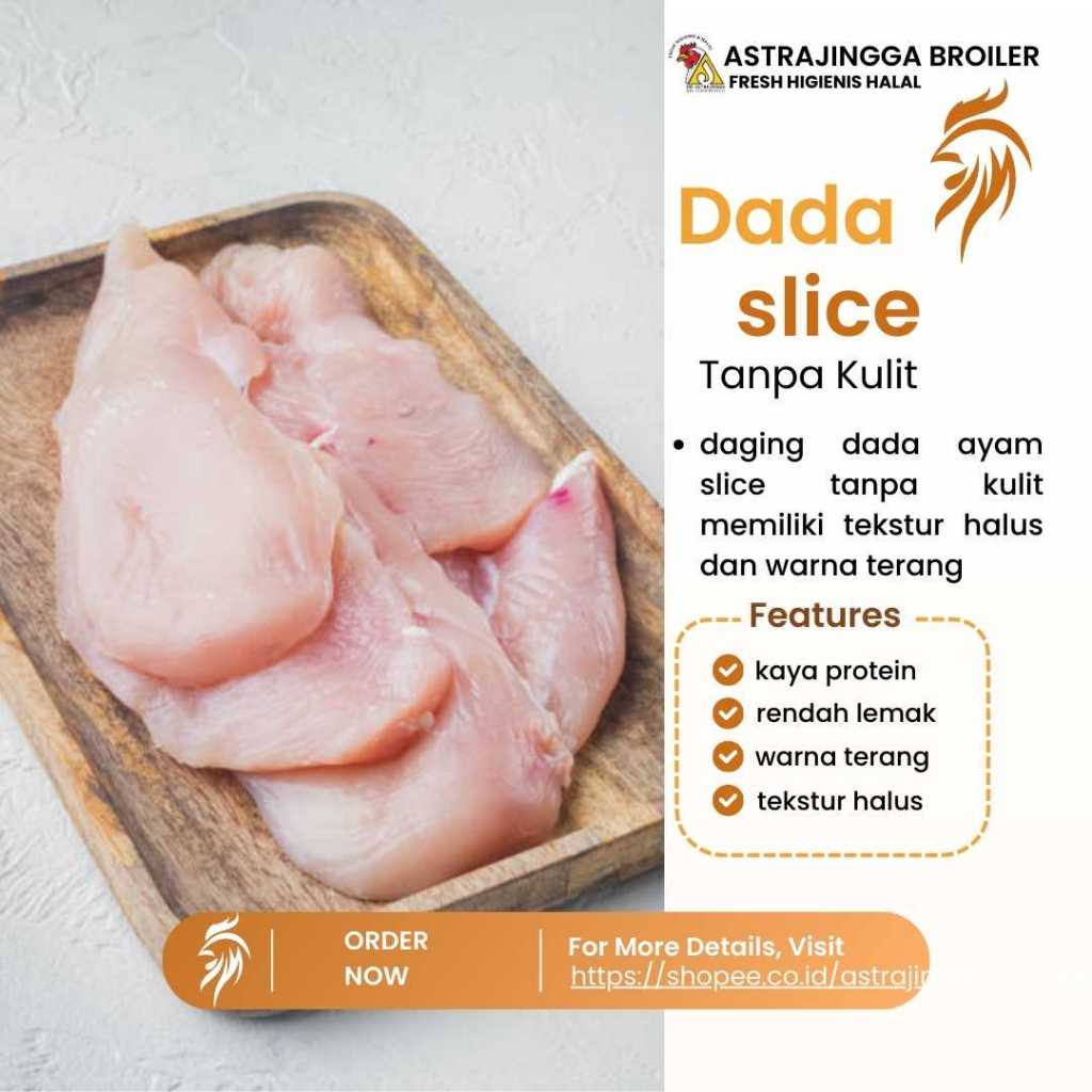 

JUN Daging ayam dada slice tanpa kulit 1kg astrajingga broiler