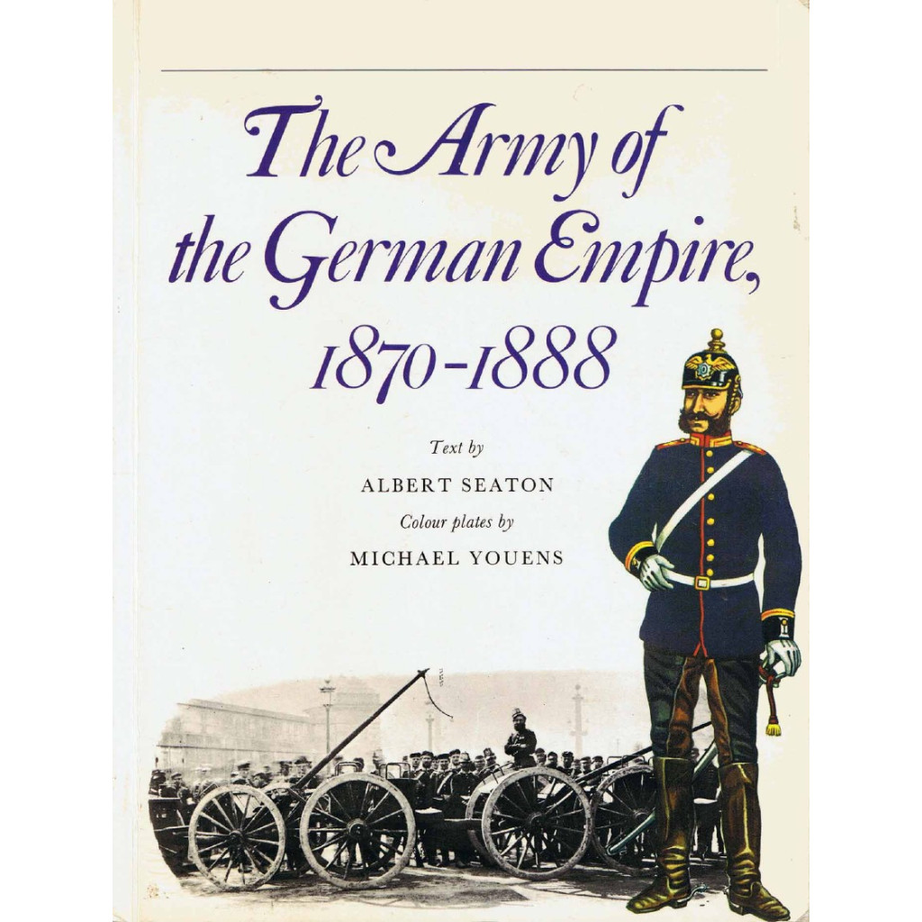 

Osprey - Men-at-Arms 004 - The Army of the German Empire 1870-1888 (D)
