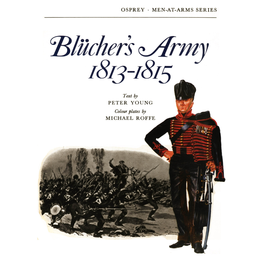 

Osprey - Men-at-Arms 009 - Bluchers Army 1813-1815 (D)
