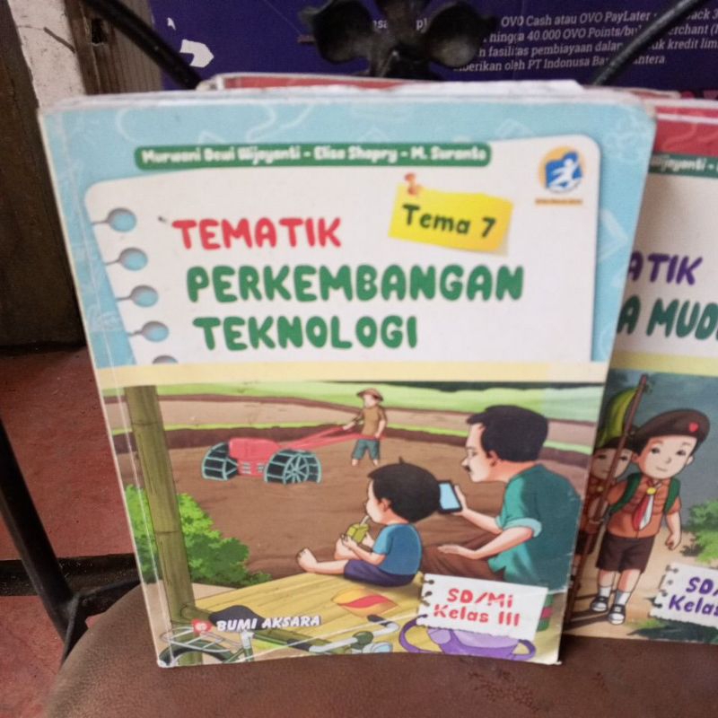 BUKU TEMATIK TEMA 7(PERKEMBANGAN TEKNOLOGI) UNTUK SD KELAS 3 REVISI K13 PENERBIT BUMI AKSARA