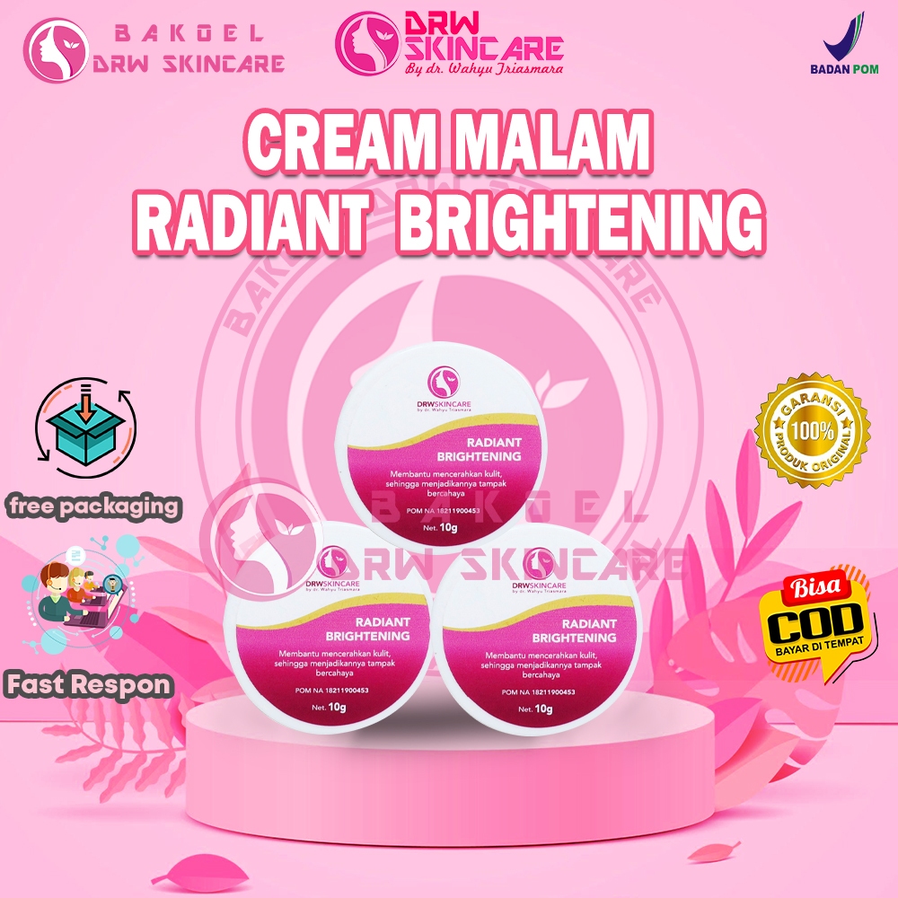 CREAM MALAM RADIANT BRIGHTENING & RADIANT GLOWING DRW SKINCARE BPOM