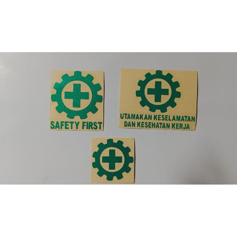 

STIKER K3 SAFETY FRIST KESELAMATAN KESEHATAN