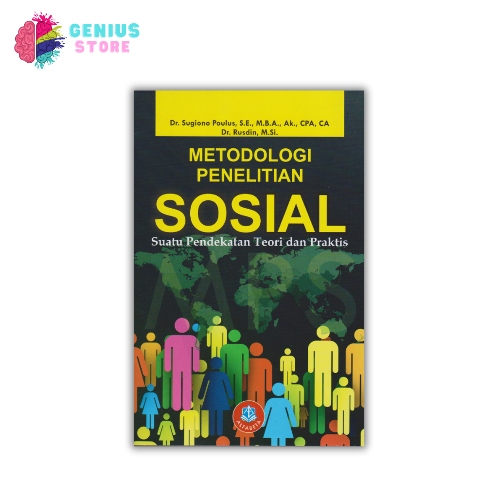 Buku Metodologi Penelitian Sosial, Suatu Pendekatan Teori dan Praktis - Dr. Rusdin, M.Si., dan Dr. S