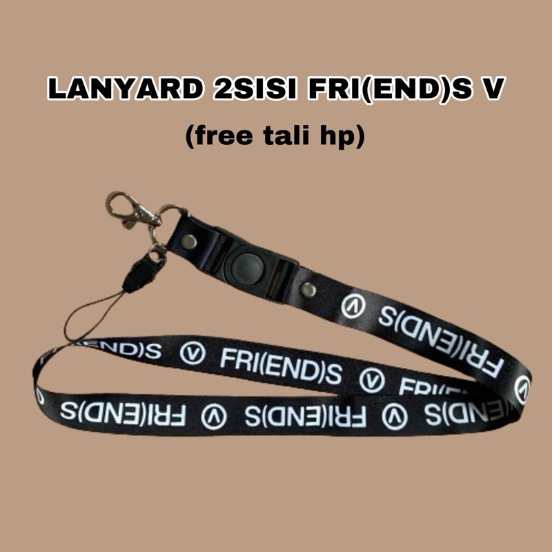 

[READY] LANYARD 2SISI ‘FRI(END)S’ V (FREE TALI HP)