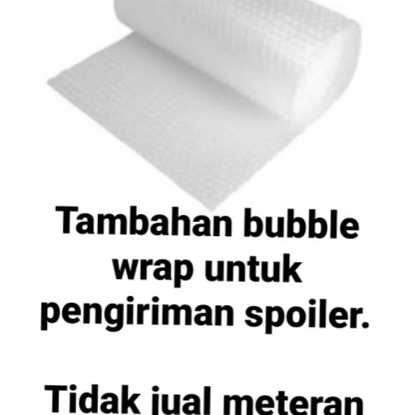 

Harga Irit Tambahan packing bubble wrap