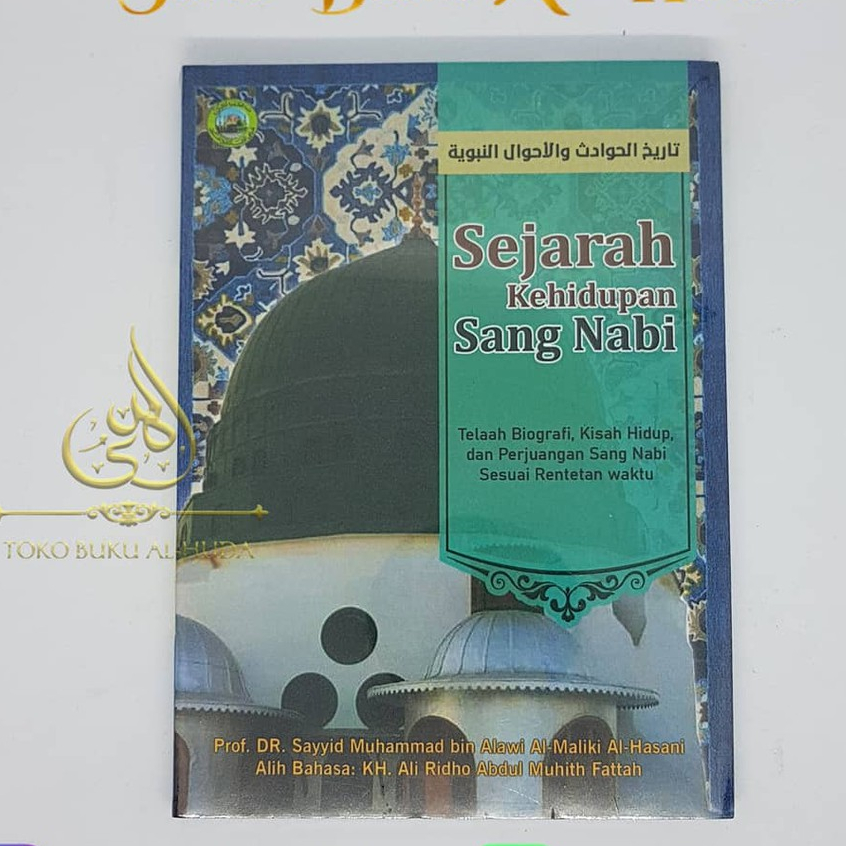 Sejarah Kehidupan Sang Nabi