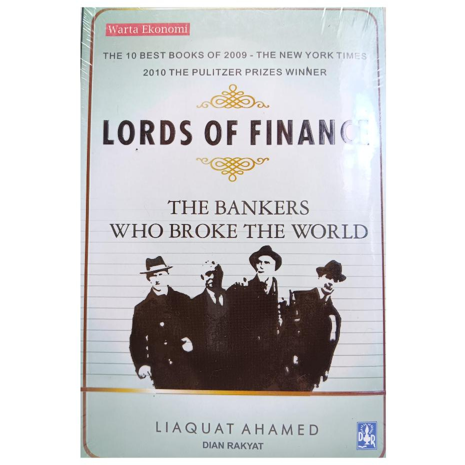 Lords of Finance The Bankers Who Broke The World - Liaquat Ahamed - CAM