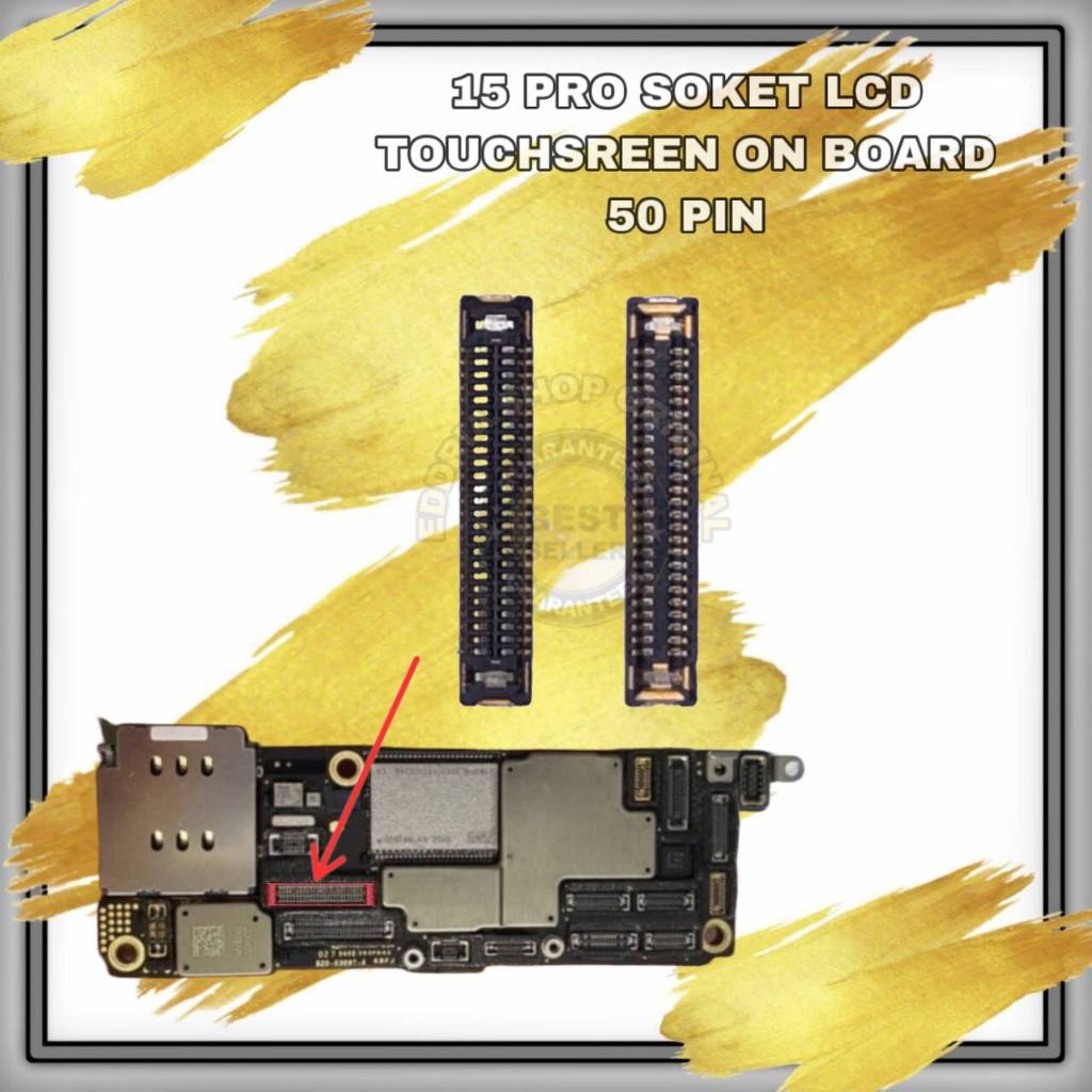 SOKET LCD TOUCHSCREEN 15 PRO ON BOARD 50 PIN ORIGINAL BARU