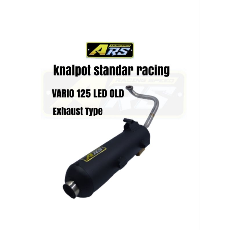 Knalpot Standar Racing Vario led old 125/150 ARS