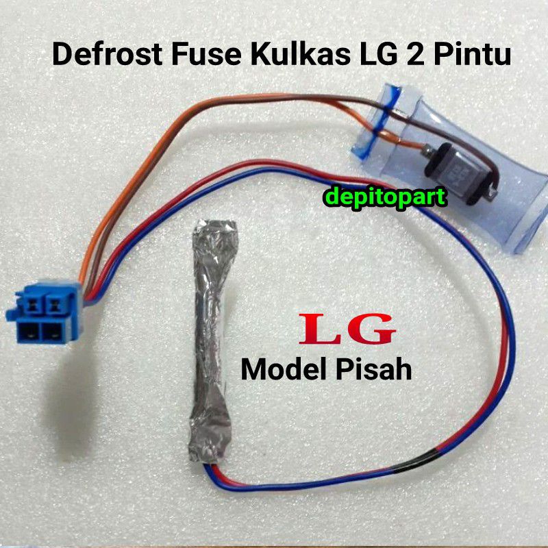 Defrost Fuse Kulkas LG 2 Pintu Model Pisah