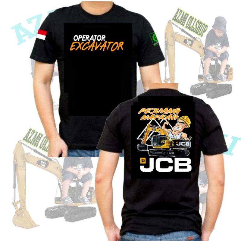 Baju kaos pejuang nafkah excavator JCB operator excavator