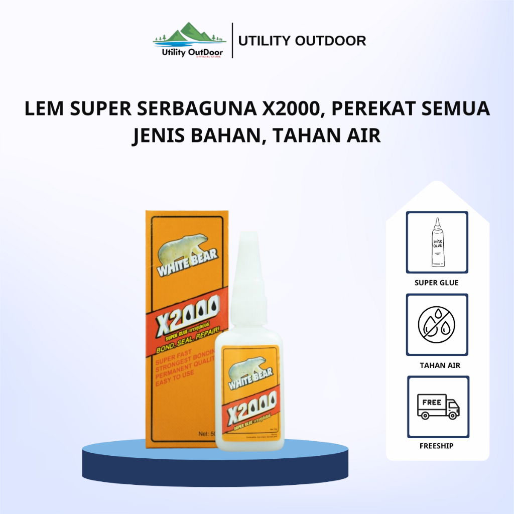 [Asli] Lem Super X2000, Lem Super Glue Serbaguna X2000, Tahan Air Lem Super Kuat Perekat Semua Jenis