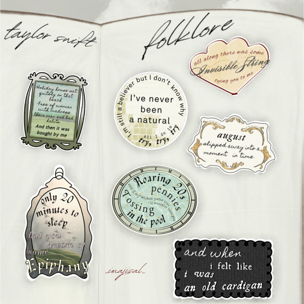 

FOLKLORE BY TAYLOR SWIFT STICKER PACK (BACA DESKRIPSI YAA)