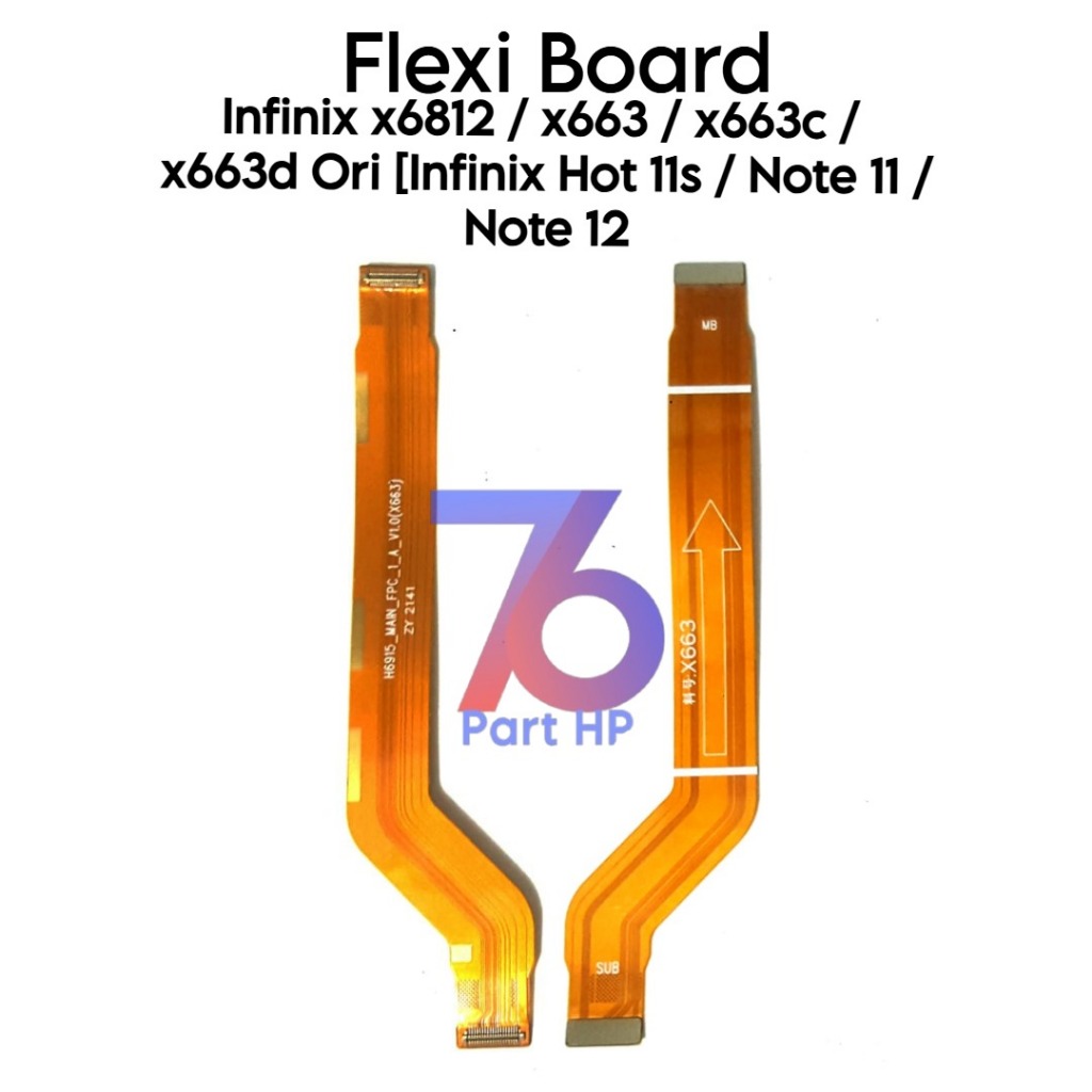 Flexible Konektor Board Infinix Hot 11s / Note 11 / Note 12 / X6812 / X6812B / X663 / X663B / X663 /