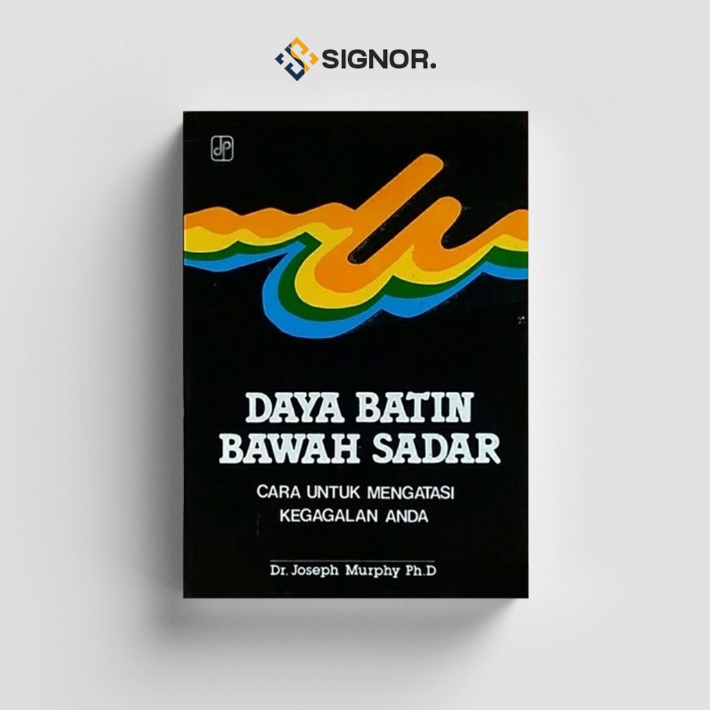 

[ID660] Daya Batin Bawah Sadar: Cara untuk mengatasi kegagalan anda - Joseph Murphy