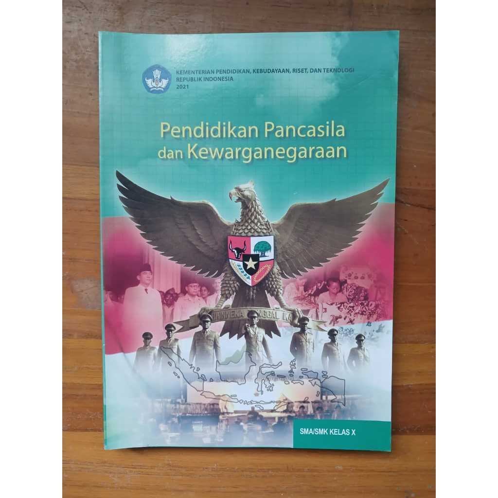 PKN KELAS 10 | KURIKULUM MERDEKA | BUKU PAKET PENDIDIKAN PANCASILA DAN KEWARGANEGARAAN