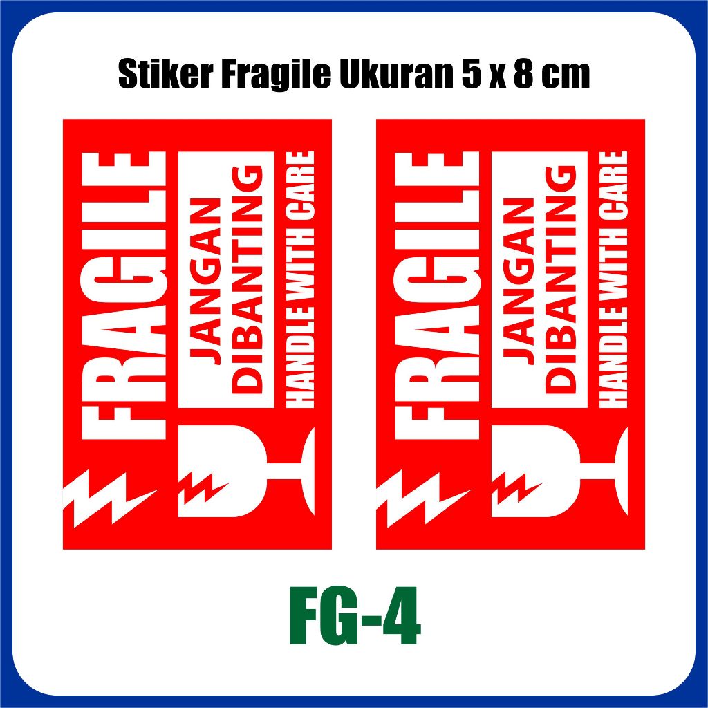 

Stiker Fragile FG 4 | Ukuran 5 x 8 cm | Stiker Pengiriman Label | Stiker Fragile Murah | Fragile Merah