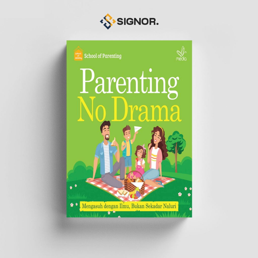 

[ID1969] Parenting No Drama (Mengasuh dengan Ilmu, Bukan Sekadar Naluri) - School of Parenting