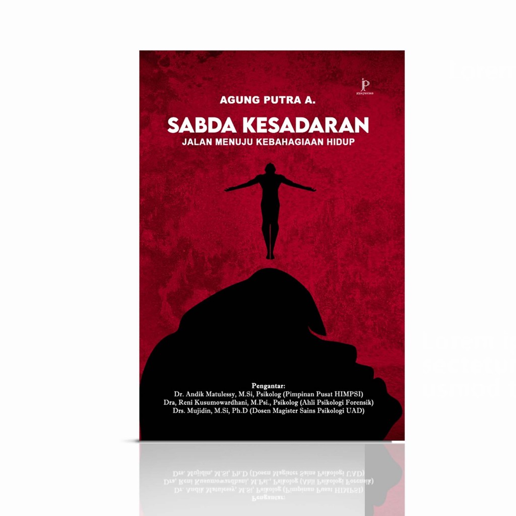 Sabda Kesadaran: Jalan Menuju Kebahagiaan Hidup