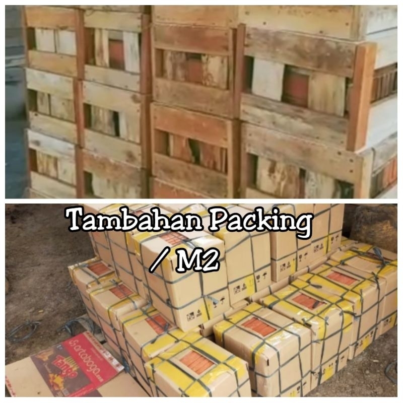 

Tambahan Packing per M2