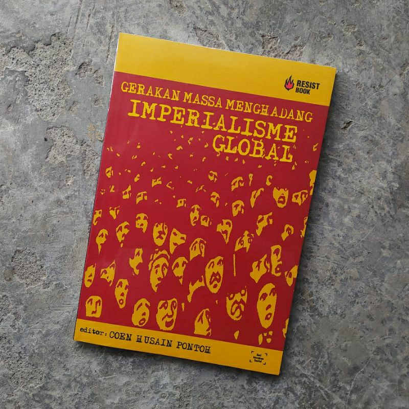 Gerakan Massa Menghadang Imperialisme Global - Resist Book
