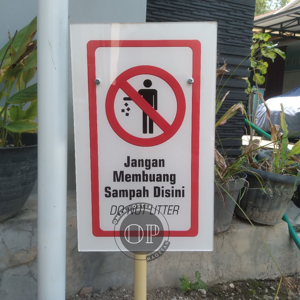 

Akrilik Dilarang Buang Sampah Disini - Akrilik Do Not Litter