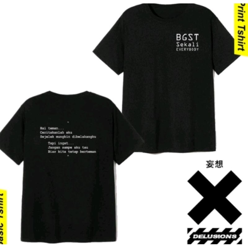 KAOS KATA KATA BGST  SEKALI EVERYBODY  HAI TEMAN  CERITAKAN LAH AKU SEJELEK MUNGKIN DI BELAKANG  KU