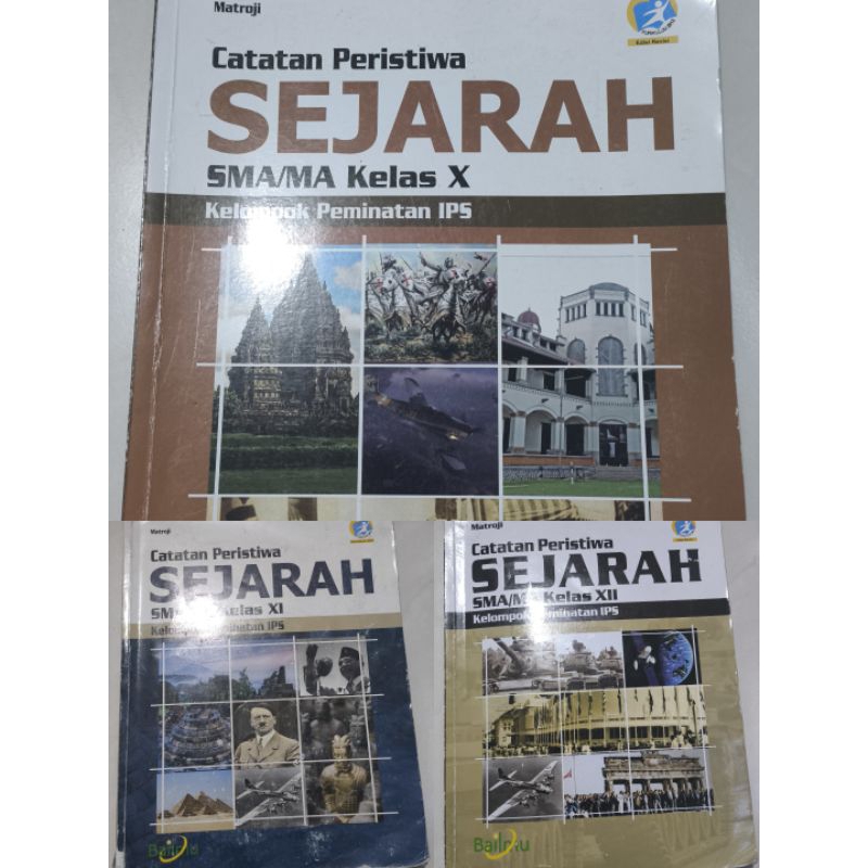 Buku Sejarah Peminatan Kelas 1,2,3/10,11,12 jenjang SMA MATROJI BAILMU