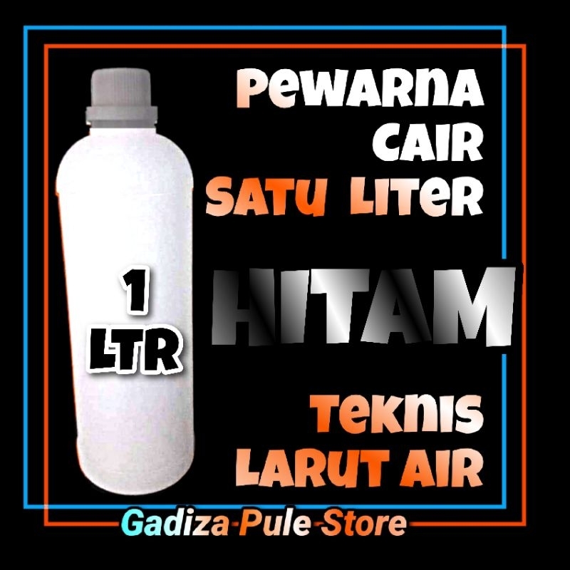 

Pewarna HITAM / DARK / BLACK 1 Liter Konsentrat Liquid Larut Air