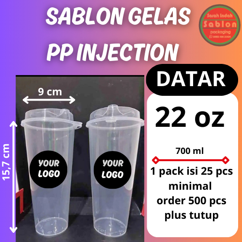 {{ GELAS SABLON }} CUP INJECTION 22/24 OZ 700ML + Stoper Tutup
