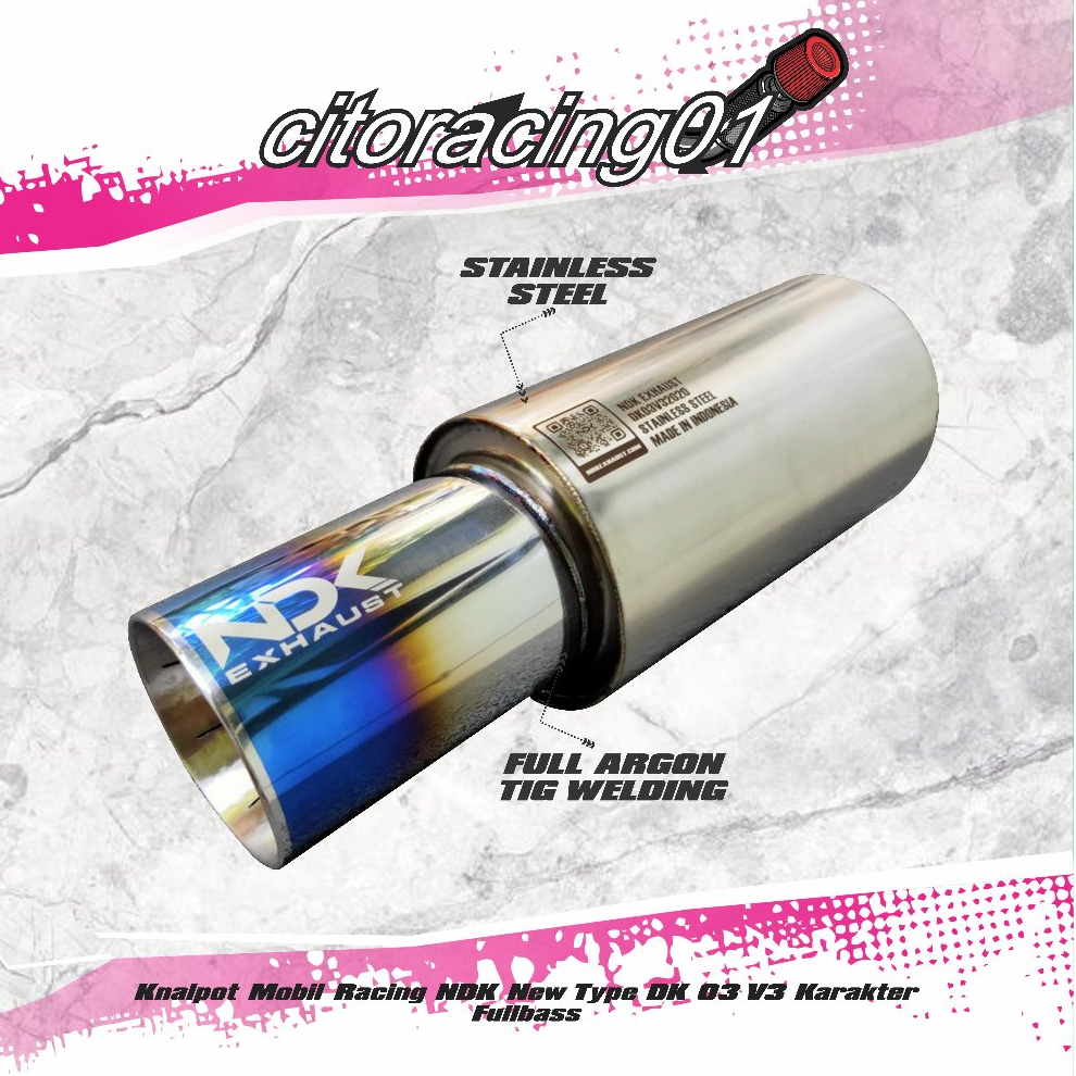Knalpot Mobil Racing NDK New Type DK 03 v3 Karakter Fullbass