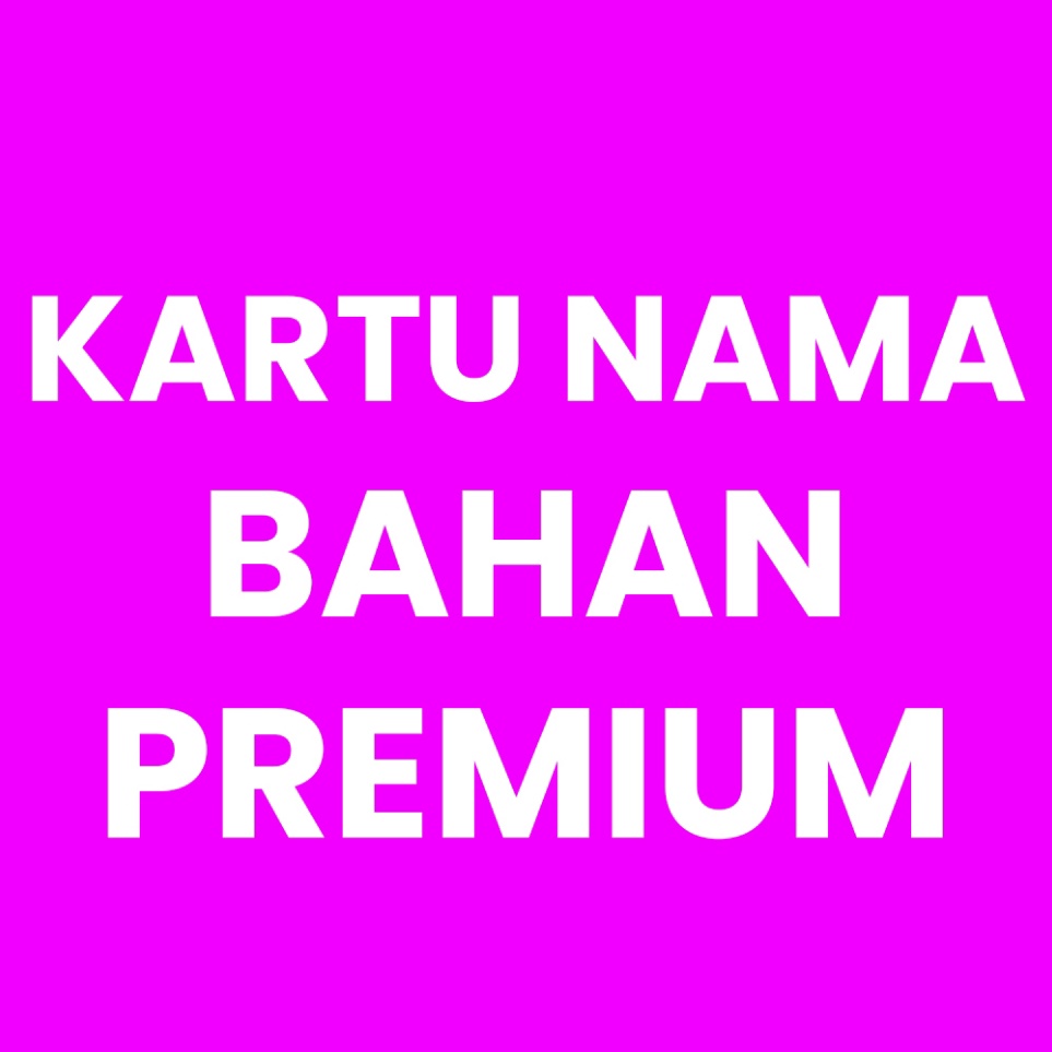 

Penjualan Kejutan EXPRESS SAME DAY 1 HARI SIAP CETAK KARTU NAMA PREMIUM 1 SISI 2 SISI BAHAN PREMIUM FANCY KOTAK TERMURAH