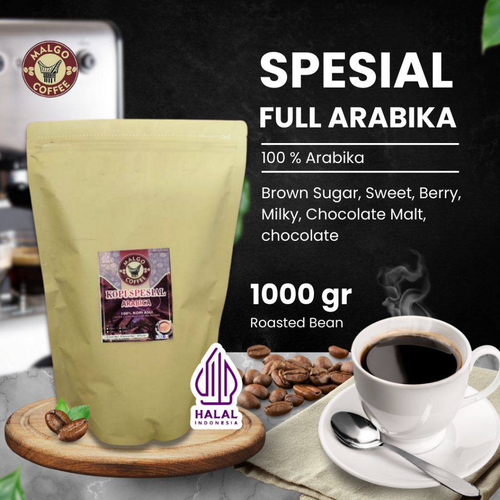 

KOPI ARABICA SPECIAL ROASTED BEAN BIJI KOPI /BUBUK 1 KG/1000 GRAM
