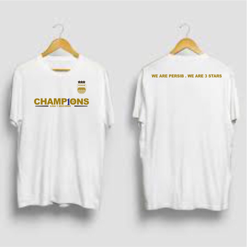 BAJU KAOS CHAMPIONS WE ARE PERSIB WE ARE 3 stars