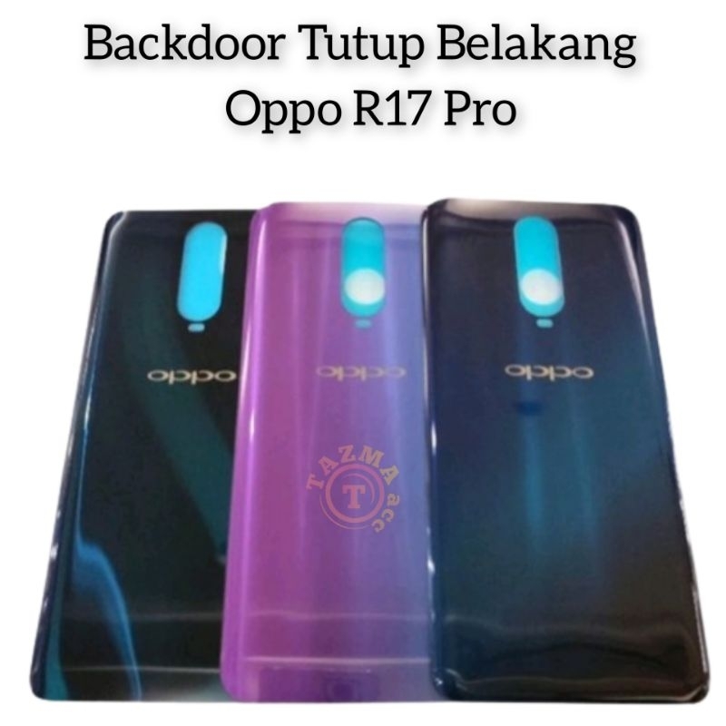 Oppo R17 Pro Backdoor Cover Tutup Belakang OPPO R17 PRO
