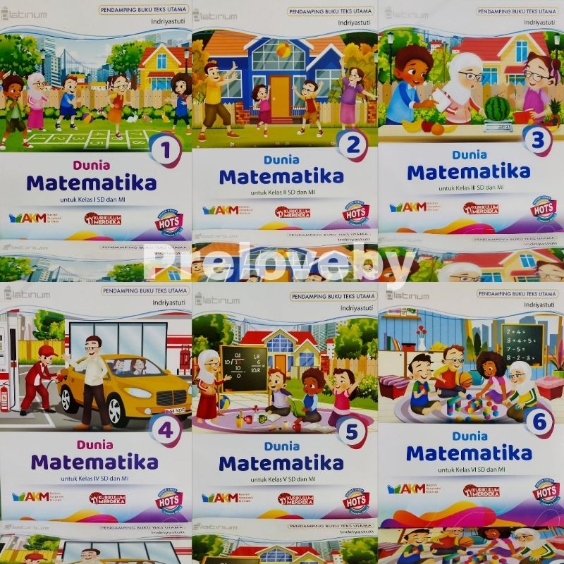 Buku Dunia Matematika untuk Kelas 1 2 3 4 5 6 SD MI Indriyastuti Platinum Kurikulum Merdeka HOTS I I